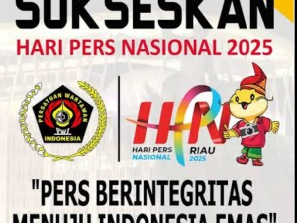 HPN 2025 di Riau: Momentum Penguatan Etika Jurnalistik dan Konsolidasi Wartawan